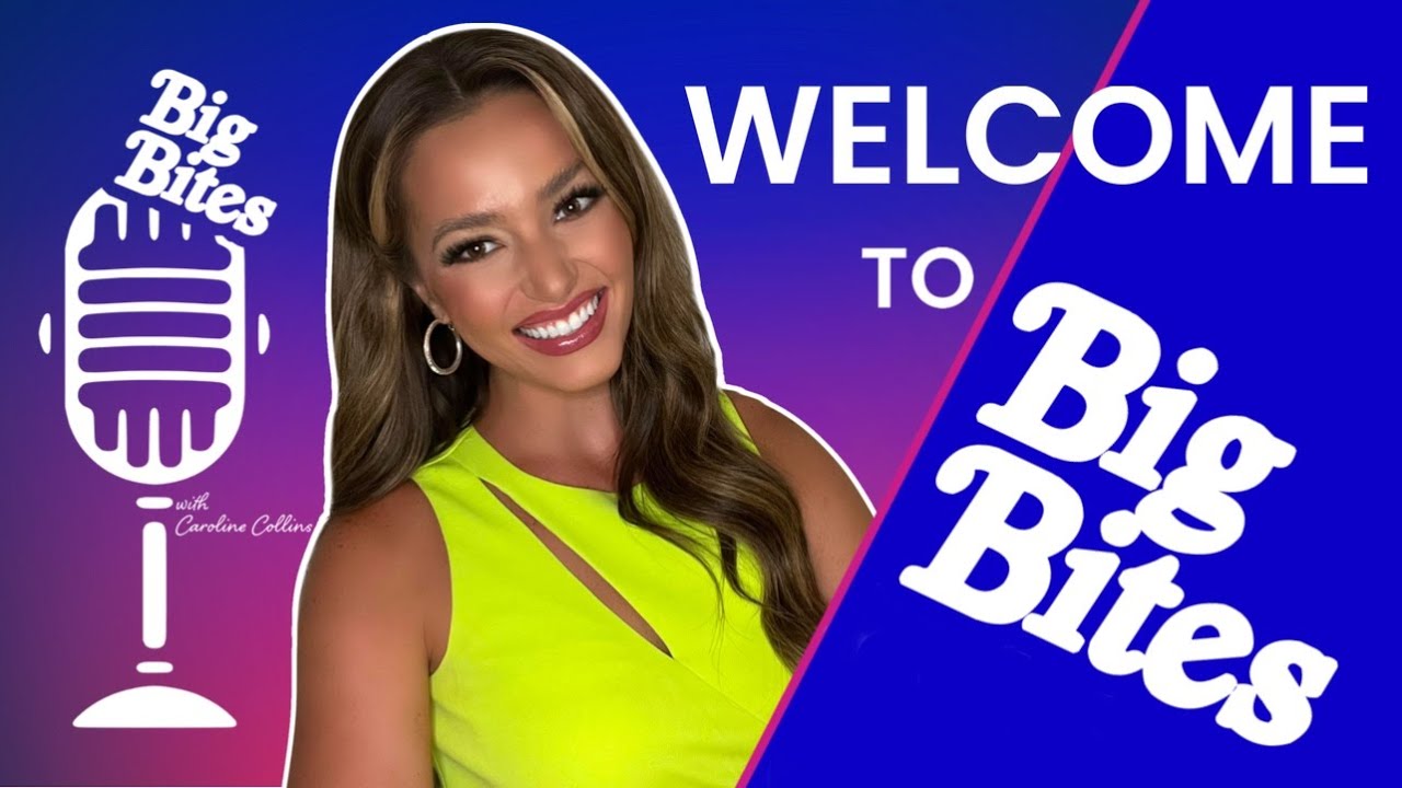 WELCOME to Big Bites with Caroline Collins!