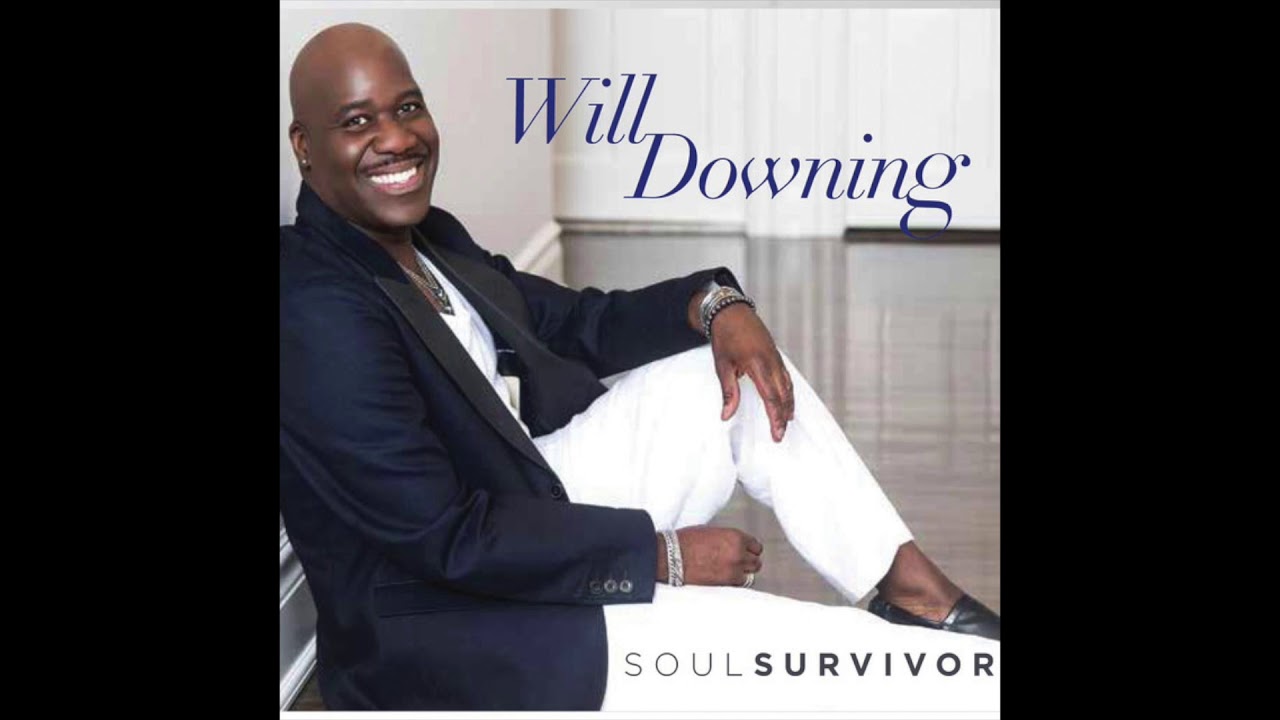 Will Downing - When We Make Love