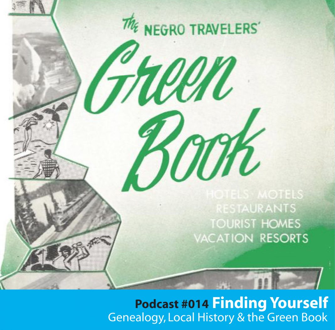 ‘Finding Yourself - Genealogy, History & the Green Book’